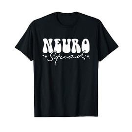 Neurology Neuro Nurse Neuro Tech Neuro Squad T-Shirt
