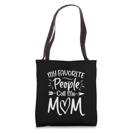 My Favorite People Call Me Mom Mother's Day Parent Tote Bag