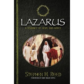 Lazarus: A Journey of Hope and Grace