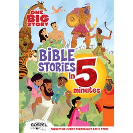 One Big Story Bible Stories in 5 Minutes (padded): Connecting Christ Throughout God's Story
