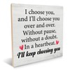 Romantic Gift Sign I Choose You Saying Wood Signs Plaque