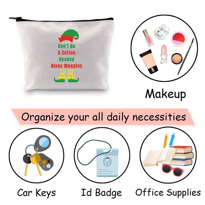 Don't Be A Cotton Headed Ninny Muggins Cosmetic Bag Gift