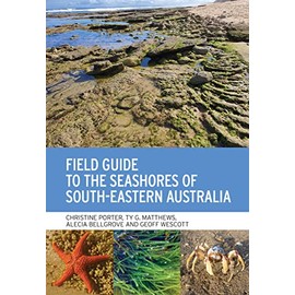 Field Guide to the Seashores of South-Eastern Australia
