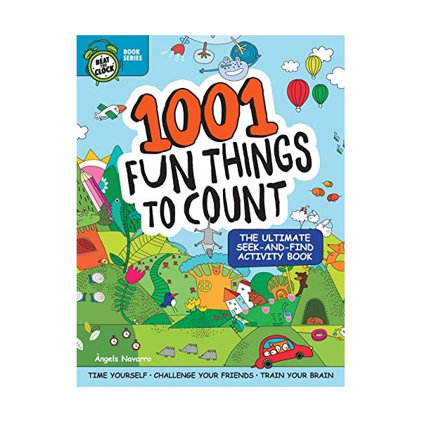 1001 Fun Things to Count: The Ultimate Seek-and-Find Activity Book