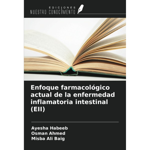 Enfoque farmacológico actual de la enfermedad inflamatoria intestinal (EII)