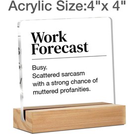 Hiagkmet Funny Office Desk Sign, Desk Decor for Office Cubicle, Work Forecast Clear Decorative Sign Acrylic Humor Desk Decor