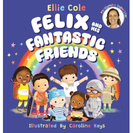 Felix and His Fantastic Friends