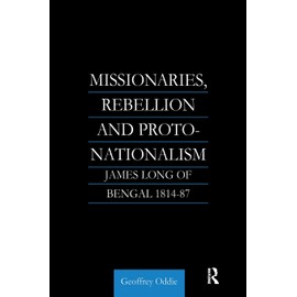Missionaries, Rebellion and Proto-Nationalism: James Long of Bengal: 16