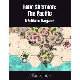 Lone Sherman: The Pacific: A Solitaire Wargame