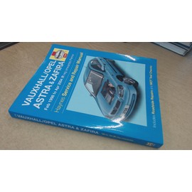 Vauxhall/Opel Astra & Zafira Petrol (Feb 98 - Apr 04) Haynes Manual (Paperback)