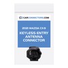 Keyless Entry Antenna Connector for 2021 Mazda CX-9