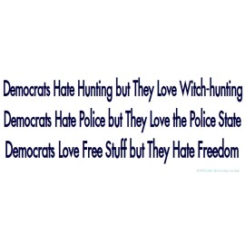 GOP Anti Democrat Anti Democratic Party Bumper Sticker Funny