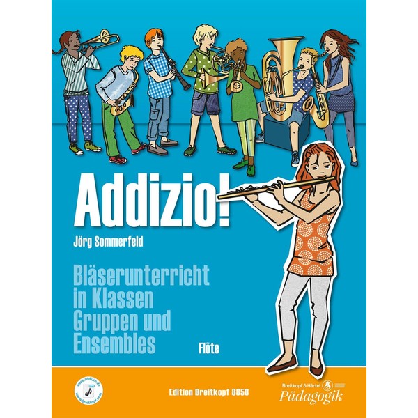 Addizio! Schülerheft Flöte. Bläserunterricht in Klassen, Gruppen und Ensembles (EB
