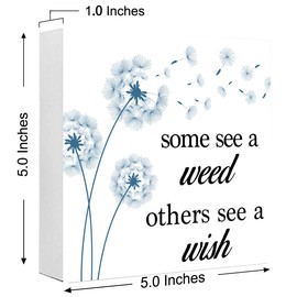 White and Blue Some See A Weed Others See A Wish Dandelion Quote Wooden Sign Desk Decor,Inspirational Wood Block Sign Desk Decorations for Home Bedroom Living Room Shelf Table Decor