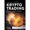 Kryptotrading - erweiterte Ausgabe: Alles über Kauf, Verkauf und Strategie
