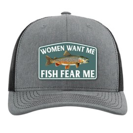 Women Want Me Fish Fear Me - Funny Trout Fishing Hats For Men - Fishing Stocking Stuffer Gifts For Men Teen Boys Dad Him Grandpa - Christmas Gift Birthday Retirement Fathers Day Gift - Richardson 112