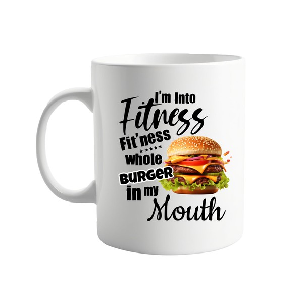 signkitsuk I'm Into Fitness,Fit Ness Whole Burger in My Mouth