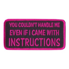 You Couldn’t Handle Me  IRON ON 4 inch MC funny BIKER PATCH BY MILTACUSA
