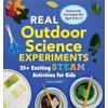 Real Outdoor Science Experiments (Real Science Experiments)