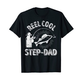 Mens Reel Cool Step-Dad Shirt Funny Fisherman Christmas Gift T-Shirt