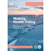 Making Health Policy