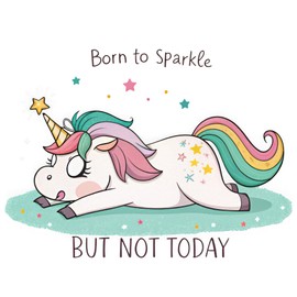 Born to Sparkle But Not Today Sticker – Set of 3 Holographic Waterproof Stickers – Funny Unicorn Decal for Kindle, Laptop, Water Bottle, Journal – Sarcastic Mood