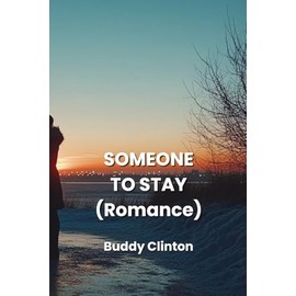 SOMEONE TO STAY (Romance)