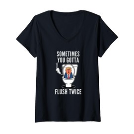Womens Funny Sometimes You Gotta Flush Twice V-Neck T-Shirt