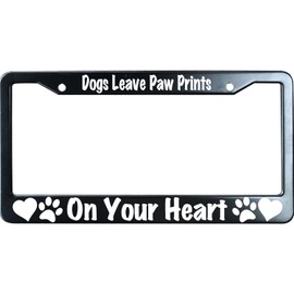 URCustomPro Dogs Leave Paw Prints On Your Heart Matte Black License Plate Frame Cover, Heavy Duty Stainless Steel Auto Car Tag Frame with 2 Holes & Free Screws,Unique Cat and Dog Lover Gift