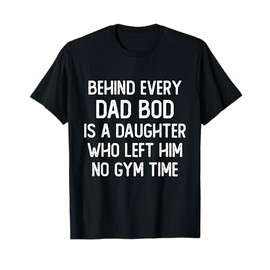 Funny Dad Father Gifts Men from Daughter Daddy Father's Day T-Shirt