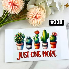 UV DTF DECALS, 4" height, Cup Decals, Cup Stickers, Cup Decor - Decal: #33B - Just one more