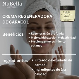 NuBella Crema Facial Baba de Caracol 100g | Hidratante y Antiarrugas | Repara, Regenera y Suaviza | Ideal para Piel Seca, Mixta y Grasa | Cuidado Facial Avanzado