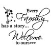 Wall Decals Stickers Inspirational, Every Family has a Story Welcome