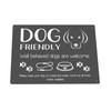 Dog Friendly Printed Waterproof Sign - Stylish and Bold, Ideal