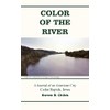 Color of the River: A Journal of an American City