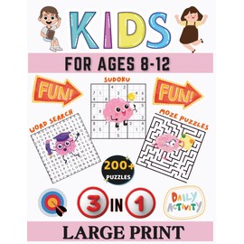 3-in-1 Activity Book for Kids Ages 8–12: Fun and Challenging Mazes, Word Searches, and Sudoku Puzzles for Kids Ages 8 to 12 | 200+ Brain-Boosting Activities