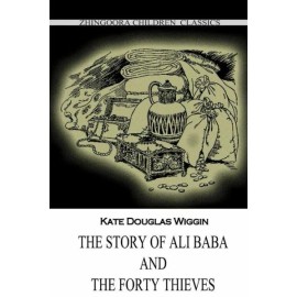 The Story Of Ali Baba And The Forty Thieves