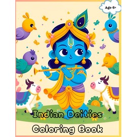 Indian Deities Coloring Book: Hindu Gods and Goddesses Coloring Book for kids