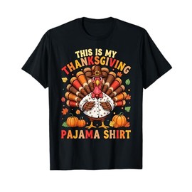 This is My Thanksgiving Pajama Shirt Thanksgiving Men Women T-Shirt