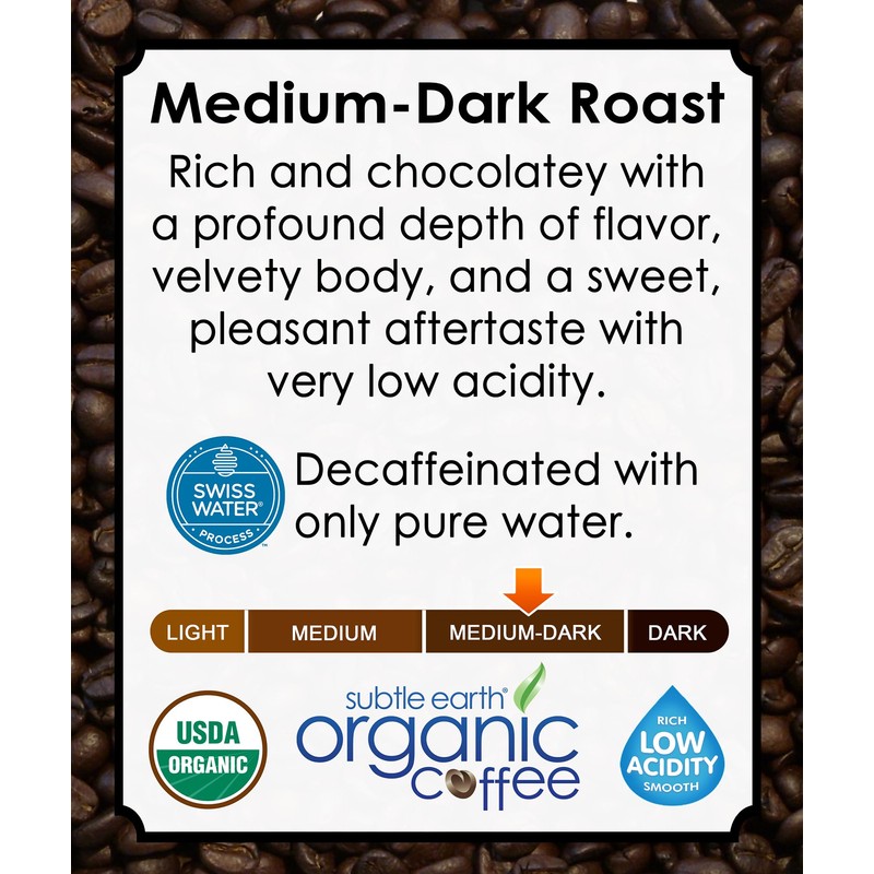 2LB Subtle Earth Organic Decaf - Swiss Water Process Decaf