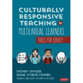 Culturally Responsive Teaching for Multilingual Learners: Tools for Equity
