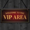 RED OCEAN Vip Area Welcome Hanging Home Bar Sign Novelty