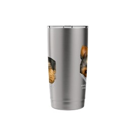 High Maintenance Higher Cuteness Yorkie Puppy Love Meme Stainless Steel Insulated Tumbler