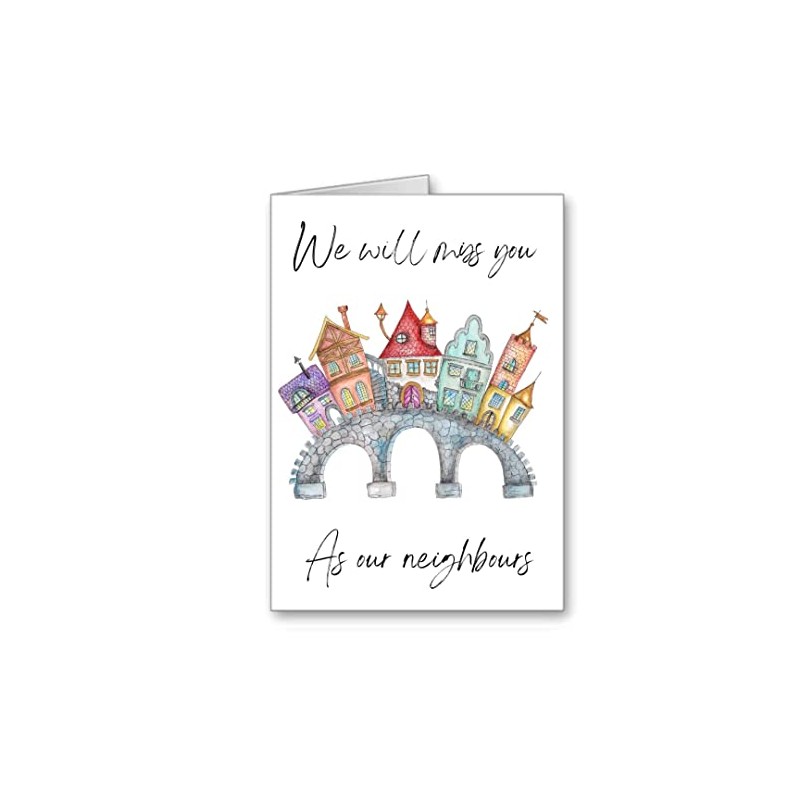 Neighbours Moving Card New Home We will you as Neighbours