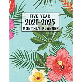 2021-2025 Five Year Planner: Agenda planner 60 Months Calendar, 5 Year Appointment Calendar, Business Planners, Agenda Schedule Organizer Logbook and ... edition 5 year monthly calendar And planner