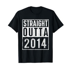 Straight Outta 2014 Year Of Birth Birthday T-Shirt