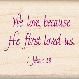 Generic EK Success Inkadinkado John 4:19 Religious Bible Verse Wood Stamp, We Love Because He First Loved US - 2.75'' W x 1.5'' L