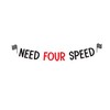 Need Four Speed, Need Four Speed Banner, 4th Birthday, Racing