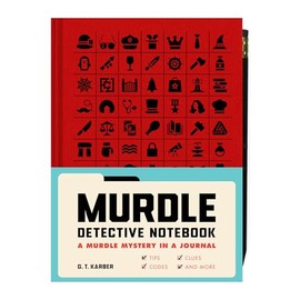 Murdle Detective Notebook: A Murdle Mystery in a Journal―with Tips, Codes, Clues, and More