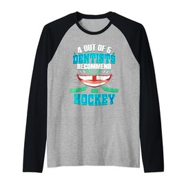 Hockey Fan 4 out of 5 Dentists Recommend Hockey Raglan Baseball Tee